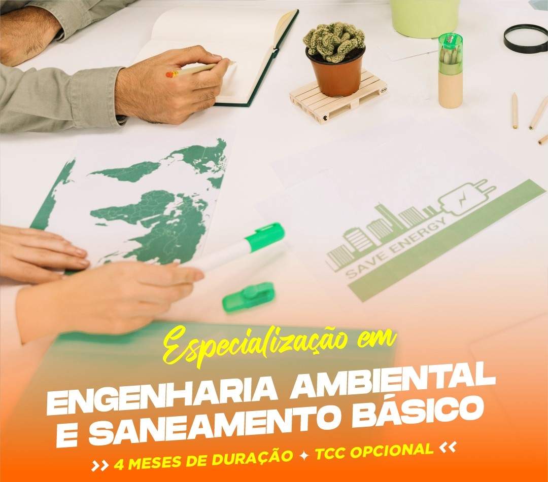 ESPECIALIZAÇÃO EM ENGENHARIA AMBIENTAL E SANEAMENTO BÁSICO 